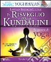 Il risveglio della Kundalini. Teoria e pratica illustrata libro di Luetge Lothar-Rüdiger