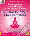 L'evoluzione a un mondo centrato sul cuore con il kundalini yoga e la meditazione libro di Guru Rattana Maxwell Ann Marie