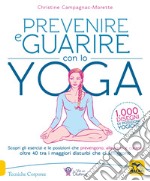 Prevenire e guarire con lo yoga libro