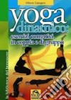I benefici dello yoga dinamico libro