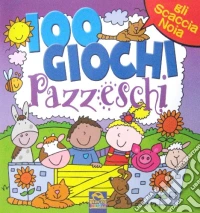 Cento giochi pazzeschi. Viola. Ediz. illustrata libro