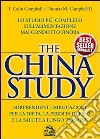 The China study. Ricette a 5 stelle libro