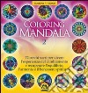 Coloring mandala. Ediz. illustrata. Vol. 2 libro