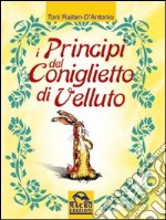 I principi del coniglietto di velluto