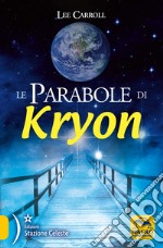 Le parabole di Kryon libro