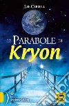 Le parabole di Kryon libro