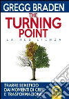 The turning point. La resilienza libro