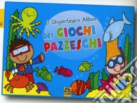 Il gigantesco album dei giochi pazzeschi. Azzurro. Gli scaccianoia. Ediz. illustrata libro