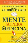 La mente supera la medicina libro