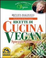 Nobili scorpacciate vegan. Ricette di cucina vegan libro