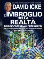 L'imbroglio della realtà e l'inganno della percezione libro