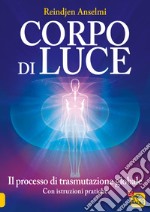 Corpo di luce libro