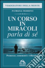 Un corso in miracoli parla di sé