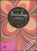 Ariete. Sextrology. L'astrologia del sesso e dei sessi libro