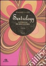 Toro. Sextrology. L'astrologia del sesso e dei sessi libro