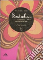 Scorpione. Sextrology. L'astrologia del sesso e dei sessi libro