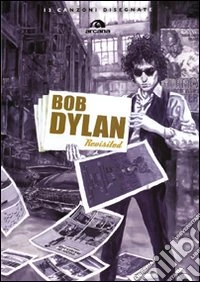 Bob Dylan revisited