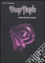 Deep Purple. Smoke on the water. La biografia