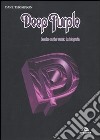 Deep Purple. Smoke on the water. La biografia libro