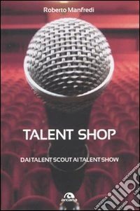 Talent shop. Dai talent scout ai talent show