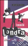 Londra libro di Fabi Francesca