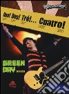 Uno! Dos! Tré!... Cuatro! Green Day in Italia. Ediz. illustrata libro