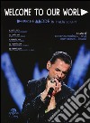 Welcome to our world. Depeche Mode in Italia 2013-14 libro