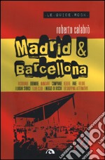 Madrid & Barcellona