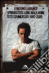 Springsteen. Long walk home. Testi commentati. 1992-2009 libro