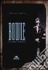 Bowie. La trilogia berlinese libro