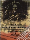 Bob Marley on the road libro