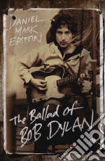 The ballad of Bob Dylan libro