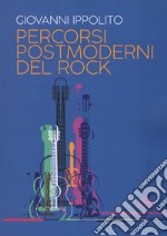 Percorsi postmoderni del rock libro