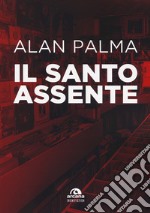 Il santo assente