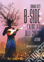 B-side. L'altro lato delle canzoni. Autunno