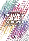 La teoria dello scrigno. Una sociologia musicale libro