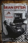 Una cantina piena di rumore. L'autobiografia dell'uomo che inventò i Beatles libro