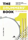The drummers's book. Metodo completo per batteria. Vol. 1: Livello base libro