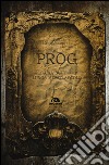 Prog. Una suite lunga mezzo secolo libro di Zoppo Donato