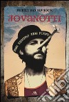 Jovanotti. Mai dentro mai fuori libro