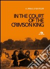 In the court of the Crimson King libro