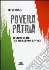 Povera patria. La canzone italiana e la fine della prima Repubblica libro