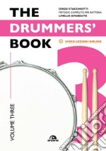 The drummers's book. Metodo completo per batterie. Vol. 3: Livello avanzato