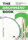 The drummers's book. Metodo completo per batterie. Con Video. Vol. 2: Livello medio libro
