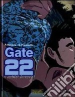 Il domani altrove. Gate 22. Vol. 1