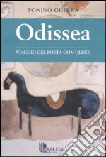 Odissea. Viaggio del poeta con Ulisse libro