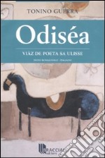 Odiséa. Vìaz de poeta sa Ulisse. Testo romagnolo a fronte libro