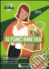 Il panciometro. Con CD-ROM libro di Buracchi Gabriele