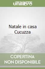 Natale in casa Cucuzza libro