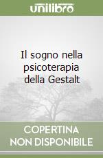 Il sogno nella psicoterapia della Gestalt